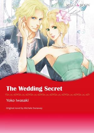 Book cover of THE WEDDING SECRET (Mills & Boon Comics)