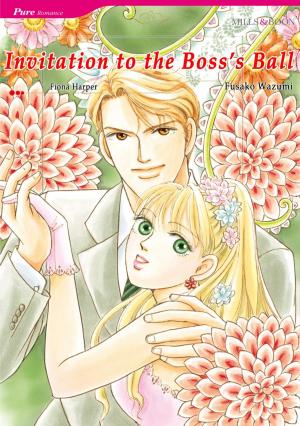 Cover of the book INVITATION TO THE BOSS'S BALL (Mills & Boon Comics) by Cerella Sechrist