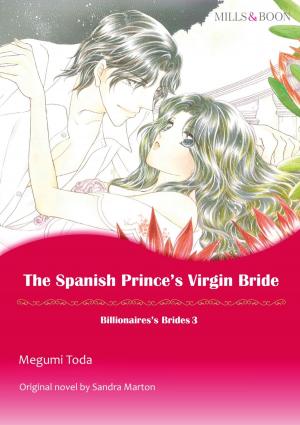 Book cover of THE SPANISH PRINCE'S VIRGIN BRIDE (Mills & Boon Comics)