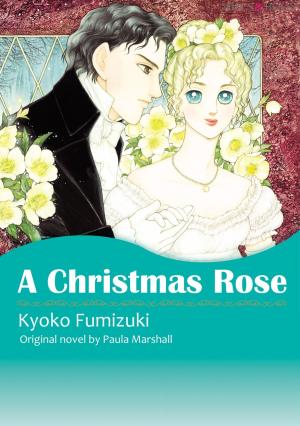 Cover of the book A CHRISTMAS ROSE (Mills & Boon Comics) by Anne Mather