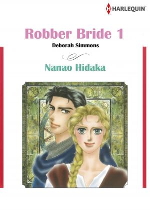 Cover of the book Robber Bride 1 (Harlequin Comics) by Yahrah St. John