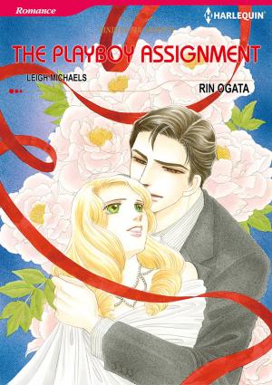 Cover of the book The Playboy Assignment (Harlequin Comics) by Marie Ferrarella
