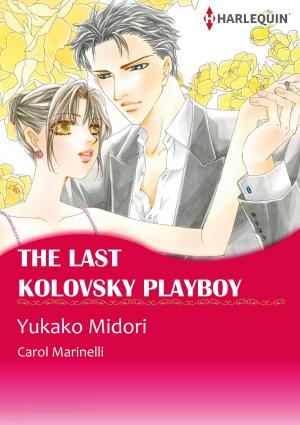 Book cover of The Last Kolovsky Playboy (Harlequin Comics)