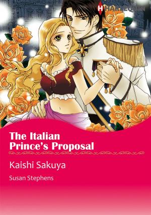 Cover of the book The Italian Prince's Proposal (Harlequin Comics) by Marguerite Kaye