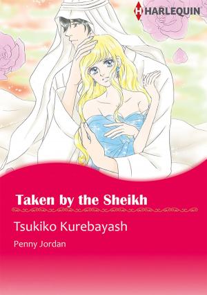 Book cover of Taken by the Sheikh (Harlequin Comics)