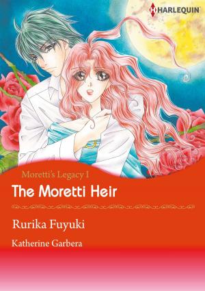 Cover of the book The Moretti Heir (Harlequin Comics) by Melanie Milburne