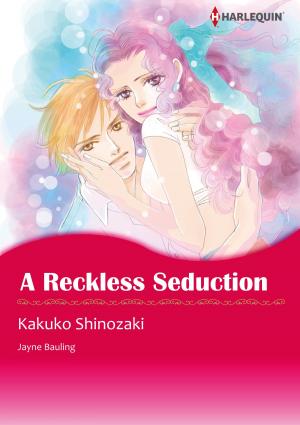 Cover of A Reckless Seduction (Harlequin Comics)