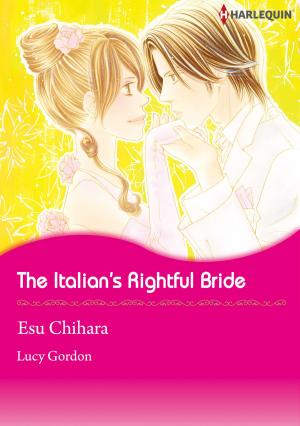 Cover of the book The Italian's Rightful Bride (Harlequin Comics) by Michele Hauf, Karen Whiddon
