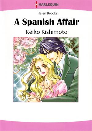 Cover of the book A Spanish Affair (Harlequin Comics) by Marie Ferrarella, Teri Wilson, Joanna Sims