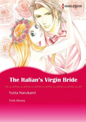 Book cover of The Italian's Virgin Bride (Harlequin Comics)