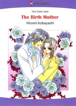 Cover of the book The Birth Mother (Harlequin Comics) by Lauri Robinson