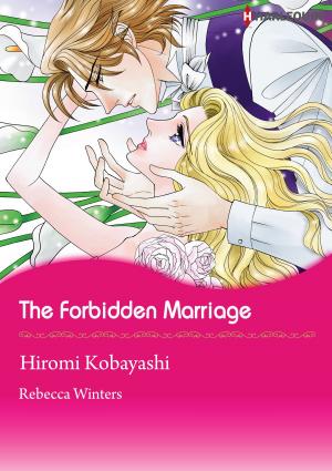 Cover of the book The Forbidden Marriage (Harlequin Comics) by Gena Showalter