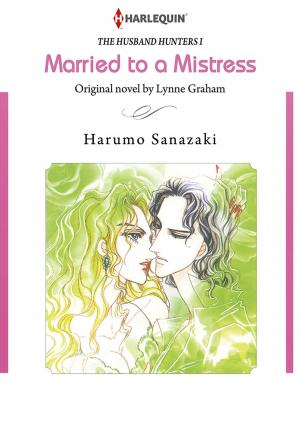 Cover of the book Married to A Mistress (Harlequin Comics) by Sherelle Green