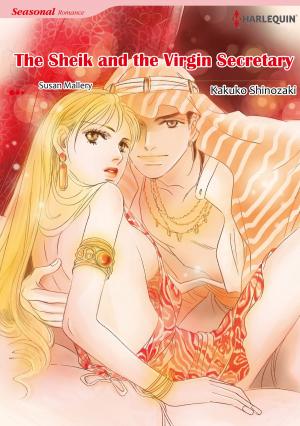 Book cover of The Sheik and the Virgin Secretary (Harlequin Comics)