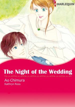 Cover of the book The Night of the Wedding (Harlequin Comics) by Robin.D Owens