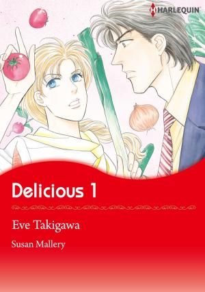 Book cover of Delicious 1 (Harlequin Comics)