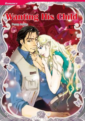 Cover of the book Wanting His Child (Harlequin Comics) by Paula Marshall