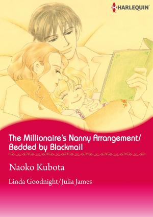 bigCover of the book The Millionaire's Nanny Arrangement / Bedded by Blackmail (Harlequin Comics) by 