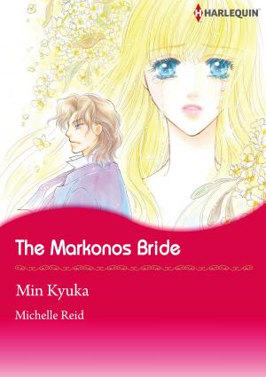 Cover of the book The Markonos Bride (Harlequin Comics) by Justine Davis, Lori L. Harris