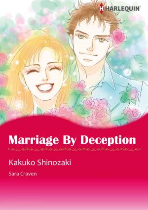 Book cover of Marriage by Deception (Harlequin Comics)