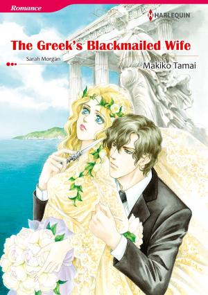 bigCover of the book The Greek's Blackmailed Wife (Harlequin Comics) by 