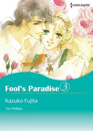 Cover of the book Fool's Paradise 3 (Harlequin Comics) by Jane Godman, Debbie Herbert