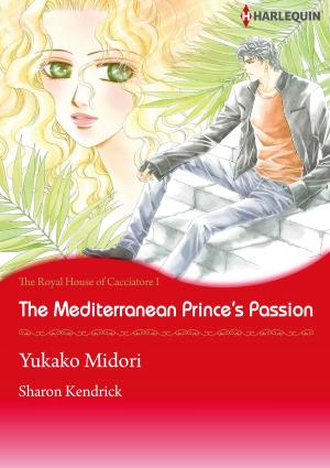Book cover of The Mediterranean Princes's Passion (Harlequin Comics)