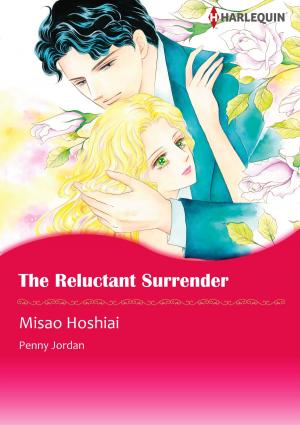 Cover of the book The Reluctant Surrender (Harlequin Comics) by Joanna Neil