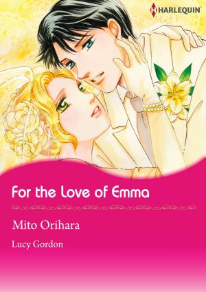 Cover of the book For the Love of Emma (Harlequin Comics) by Kate Little, Lois Faye Dyer