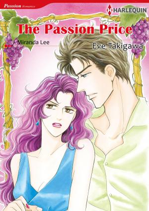 Cover of the book The Passion Price (Harlequin Comics) by Kate Hoffmann, Jacqueline Diamond, Jill Shalvis