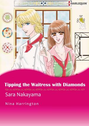 Cover of the book Tipping the Waitress With Diamonds (Harlequin Comics) by Hélène Philippe