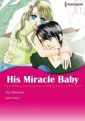 Cover of the book His Miracle Baby (Harlequin Comics) by Michelle Major, Sarah M. Anderson