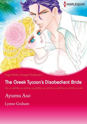 bigCover of the book The Greek Tycoon's Disobedient Bride (Harlequin Comics) by 