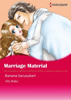 Cover of the book Marriage Material (Harlequin Comics) by Mary Lynn Baxter, Janice Lynn, Rebecca Winters