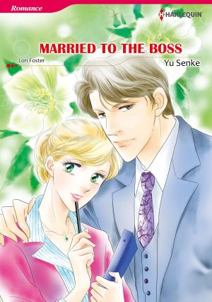 Book cover of Married to the Boss (Harlequin Comics)