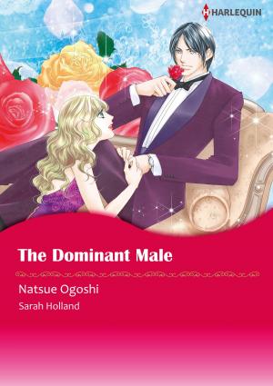 Book cover of The Dominant Male (Harlequin Comics)