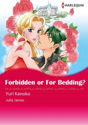 Cover of the book Forbidden or for Bedding? (Harlequin Comics) by Andie Brock