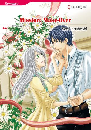 Book cover of Mission: Make-Over (Harlequin Comics)