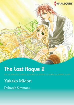 Cover of the book The Last Rogue 2 (Harlequin Comics) by Jessica Steele