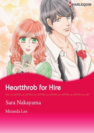 Cover of the book Heartthrob for Hire (Harlequin Comics) by Mary Brady