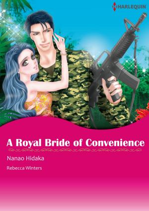 Cover of the book A Royal Bride of Convenience (Harlequin Comics) by Kathleen Tailer