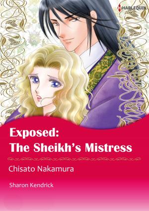 Book cover of Exposed: The Sheikh's Mistress (Harlequin Comics)