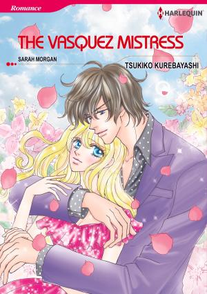 Cover of the book THE VASQUEZ MISTRESS (Harlequin Comics) by Margaret McDonagh, Karen Rose Smith