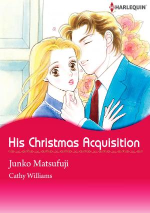 Cover of the book HIS CHRISTMAS ACQUISITION (Harlequin Comics) by Delores Fossen, Lena Diaz, Jenna Kernan