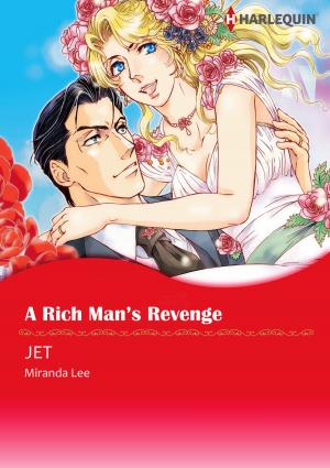 Book cover of A RICH MAN'S REVENGE (Harlequin Comics)