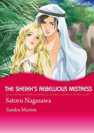 Cover of the book THE SHEIKH'S REBELLIOUS MISTRESS (Harlequin Comics) by Michele Hauf, Jane Godman