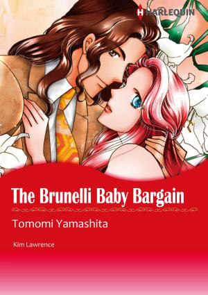 Cover of THE BRUNELLI BABY BARGAIN (Harlequin Comics)