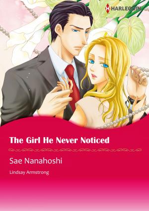 Cover of the book THE GIRL HE NEVER NOTICED (Harlequin Comics) by Ann Lethbridge