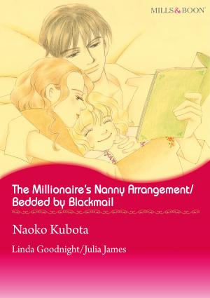 Cover of the book The Millionaire's Nanny Arrangement / Bedded by Blackmail (Mills & Boon Comics) by Michele Hauf, Linda Thomas-Sundstrom