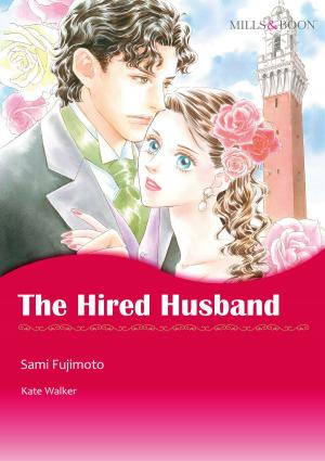 Cover of the book The Hired Husband (Mills & Boon Comics) by Sara Wood